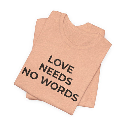 Love Needs No Words Autism Shirt | Autism Support Tee - Wear What You Stand For Products