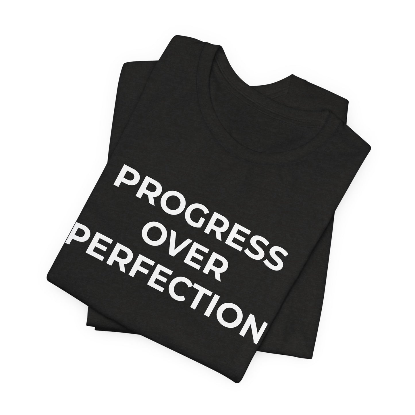 Addiction T-Shirt - Progress over Perfection - Wear What You Stand For Products
