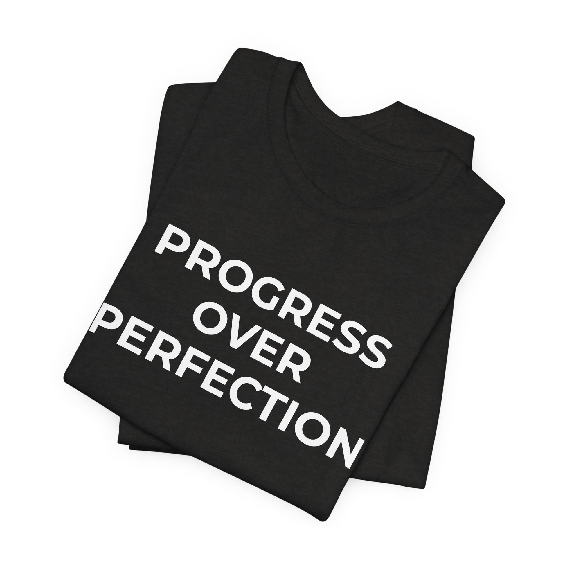 Addiction T-Shirt - Progress over Perfection - Wear What You Stand For Products