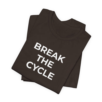 Domestic Violence T-Shirt Break the Cycle - Wear What You Stand For Products