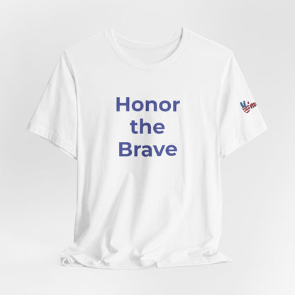 Veteran T-Shirt - Honor the Brave - Wear What You Stand For Products