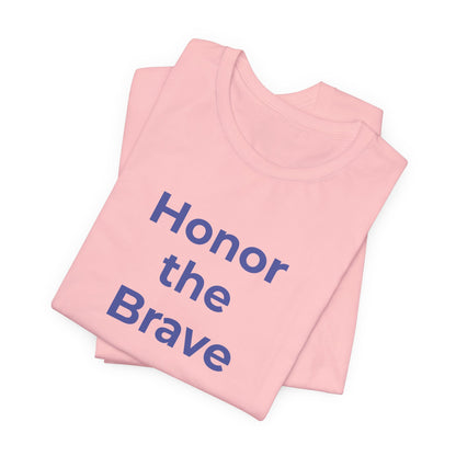 Veteran T-Shirt - Honor the Brave - Wear What You Stand For Products