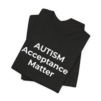 "Autism T-Shirt Acceptance Matters Shirt Support the Spectrum - Wear What You Stand For Products"