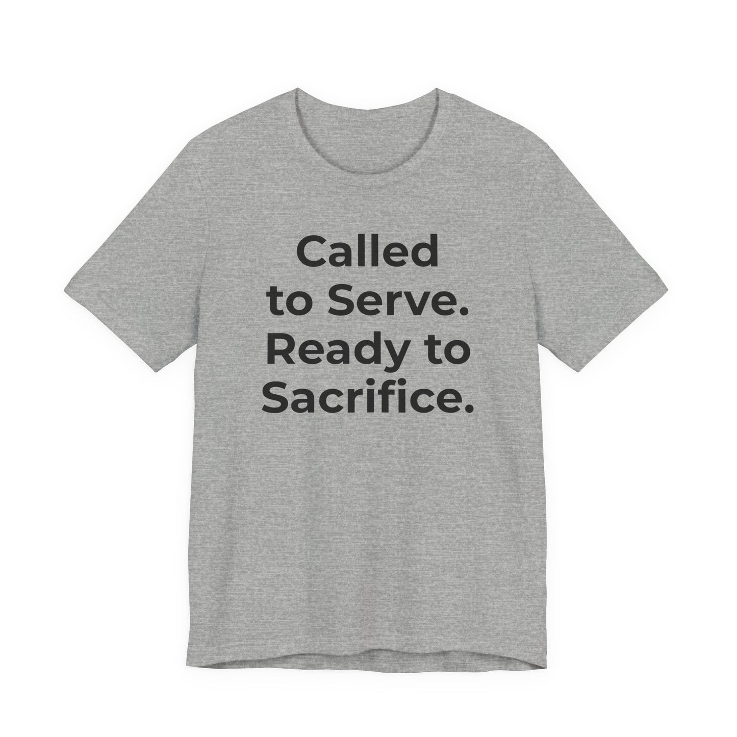 First Responders T-Shirt - Called to Serve. Ready to Sacrifice - Wear What You Stand For Products