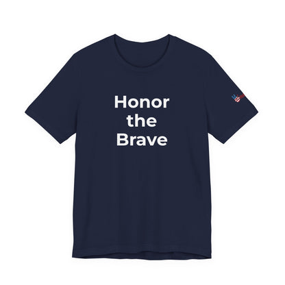 Veteran T-Shirt - Honor the Brave - Wear What You Stand For Products