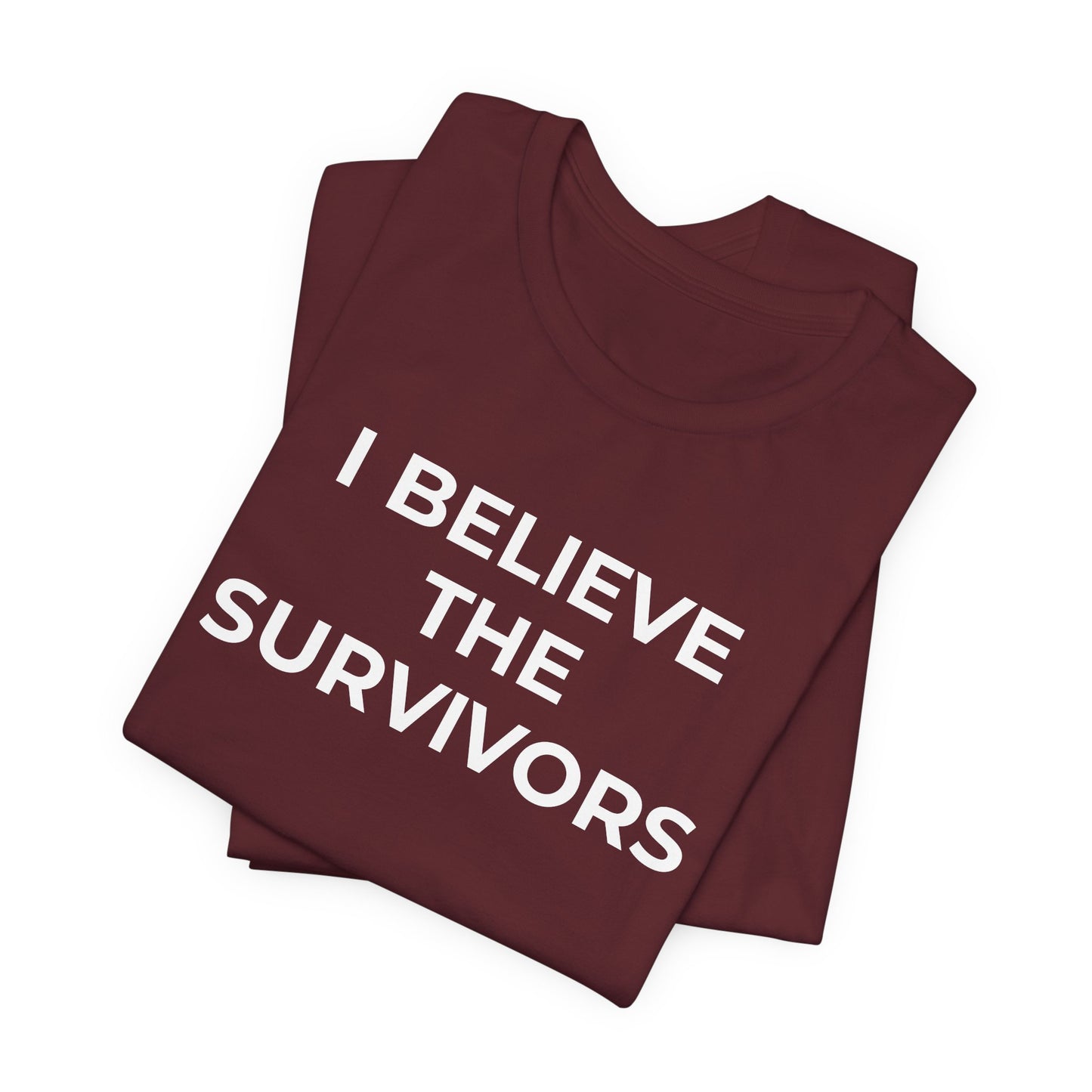 Domestic Violence T-Shirt - I Believe the Survivors - Wear What You Stand For Products