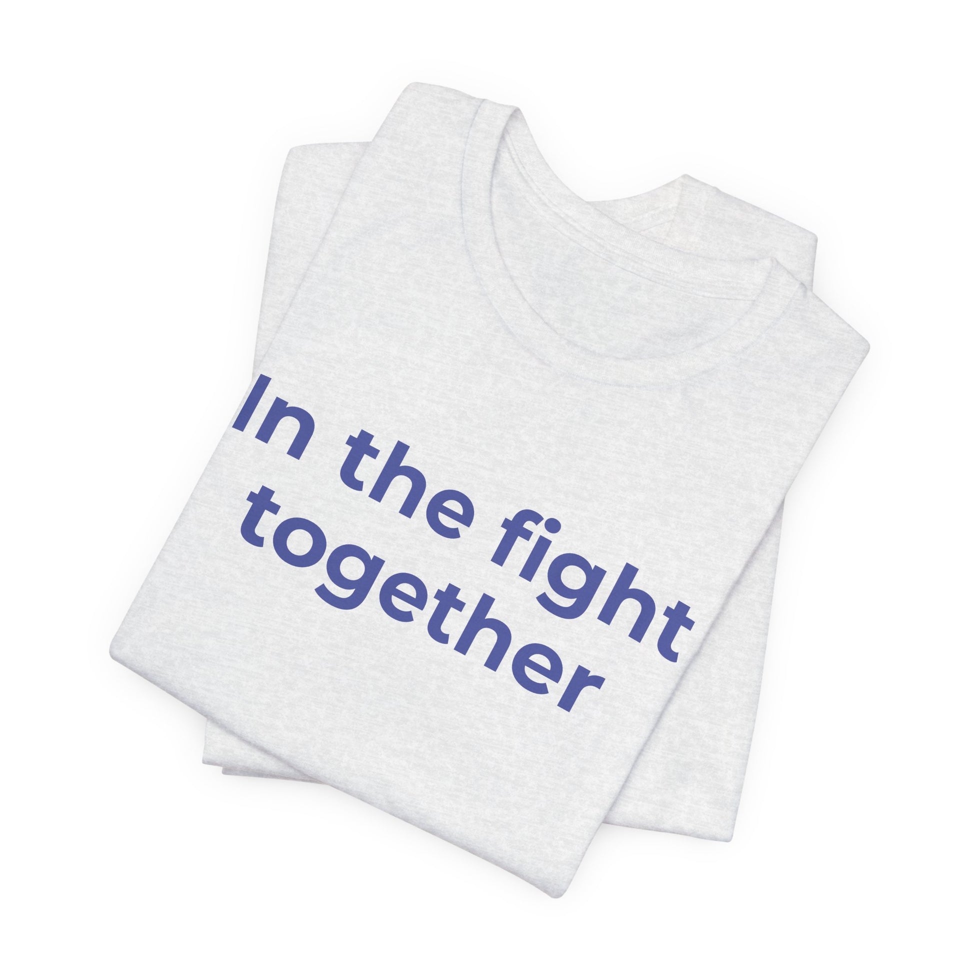Cancer T-Shirt In the Fight Together - Wear What You Stand For Products