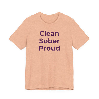Addiction T-Shirt - Clean Sober Proud - Wear What You Stand For Products