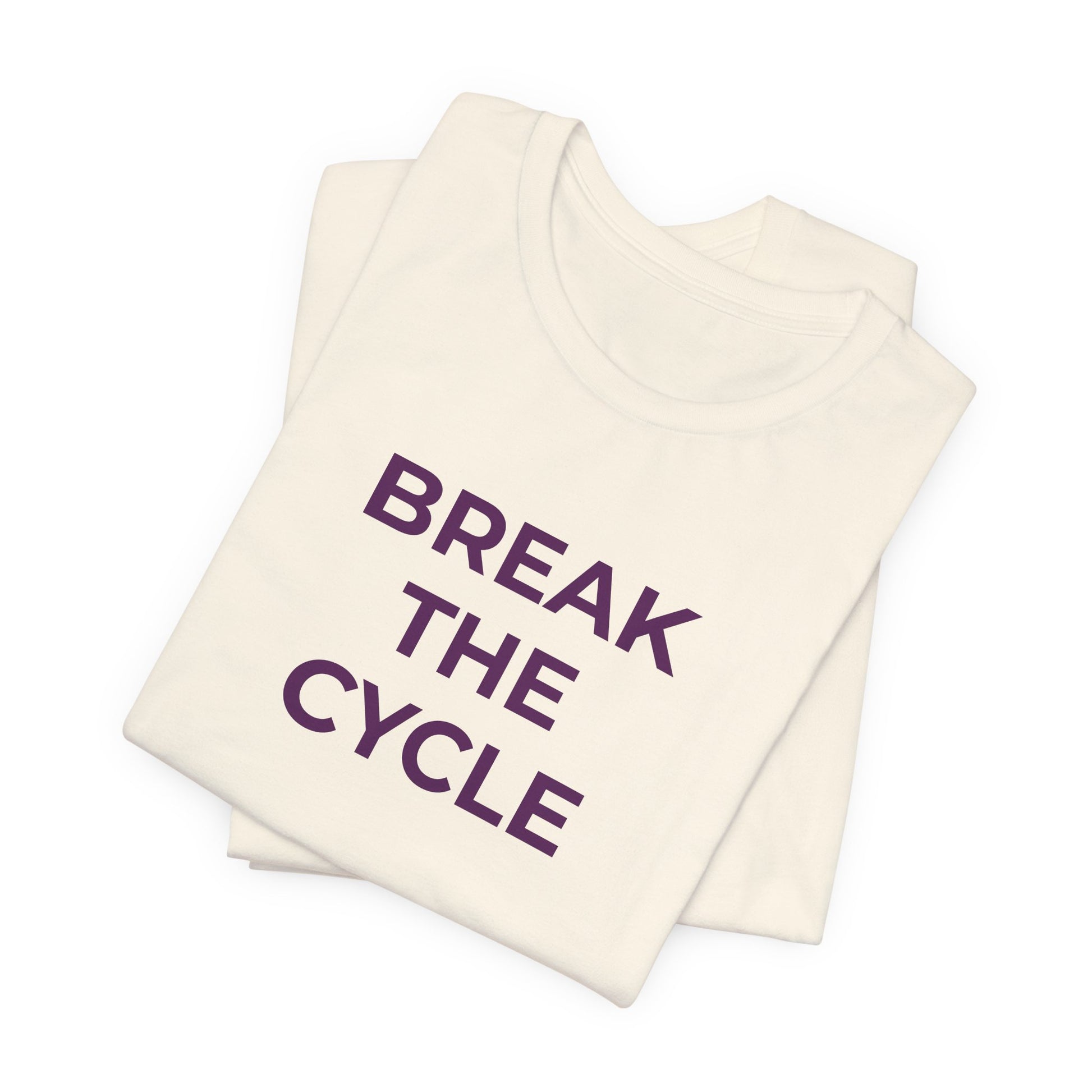 Domestic Violence T-Shirt Break the Cycle - Wear What You Stand For Products