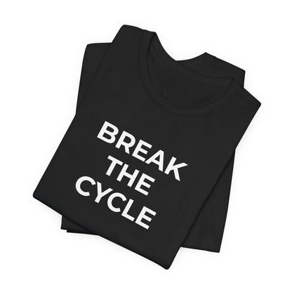 Domestic Violence T-Shirt Break the Cycle - Wear What You Stand For Products