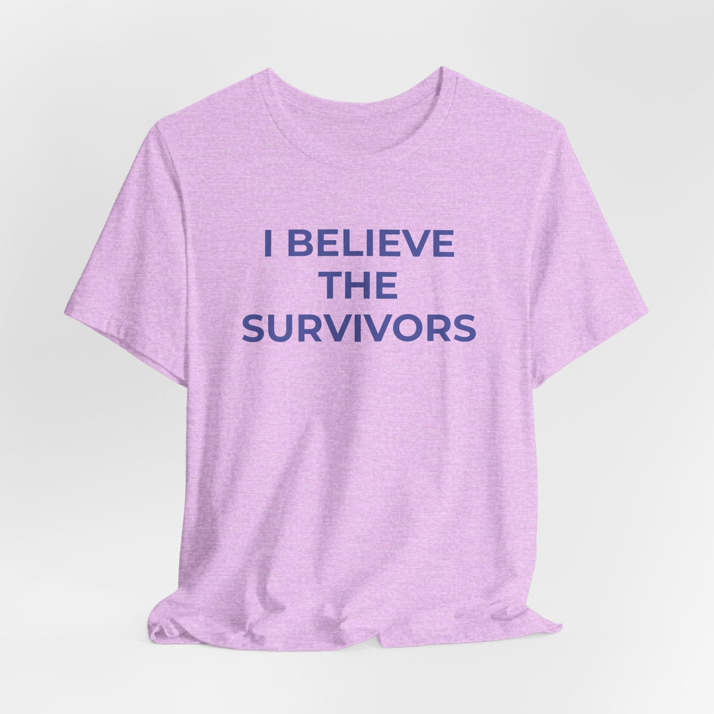 Domestic Violence T-Shirt - I Believe the Survivors - Wear What You Stand For Products