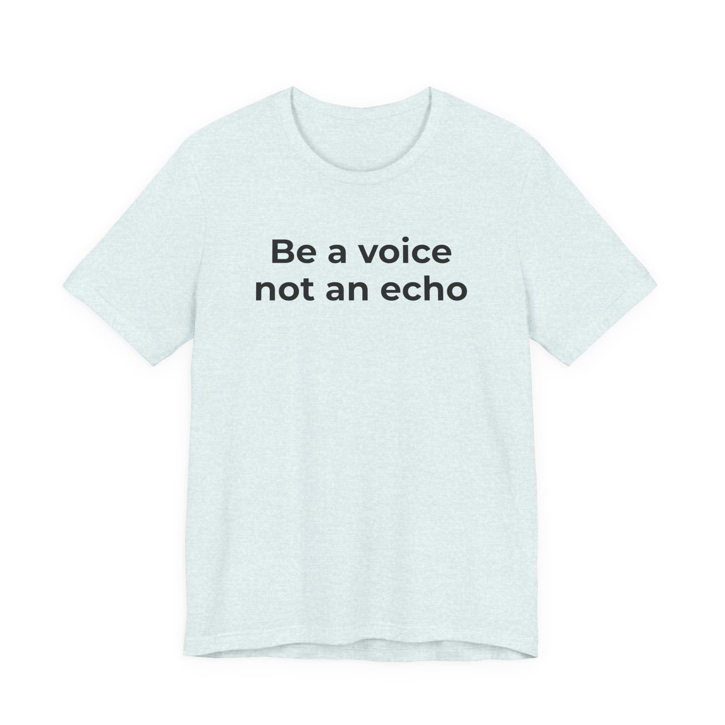 Anti-Bullying Voice - Be a Voice Not an Echo - Wear What You Stand For Products
