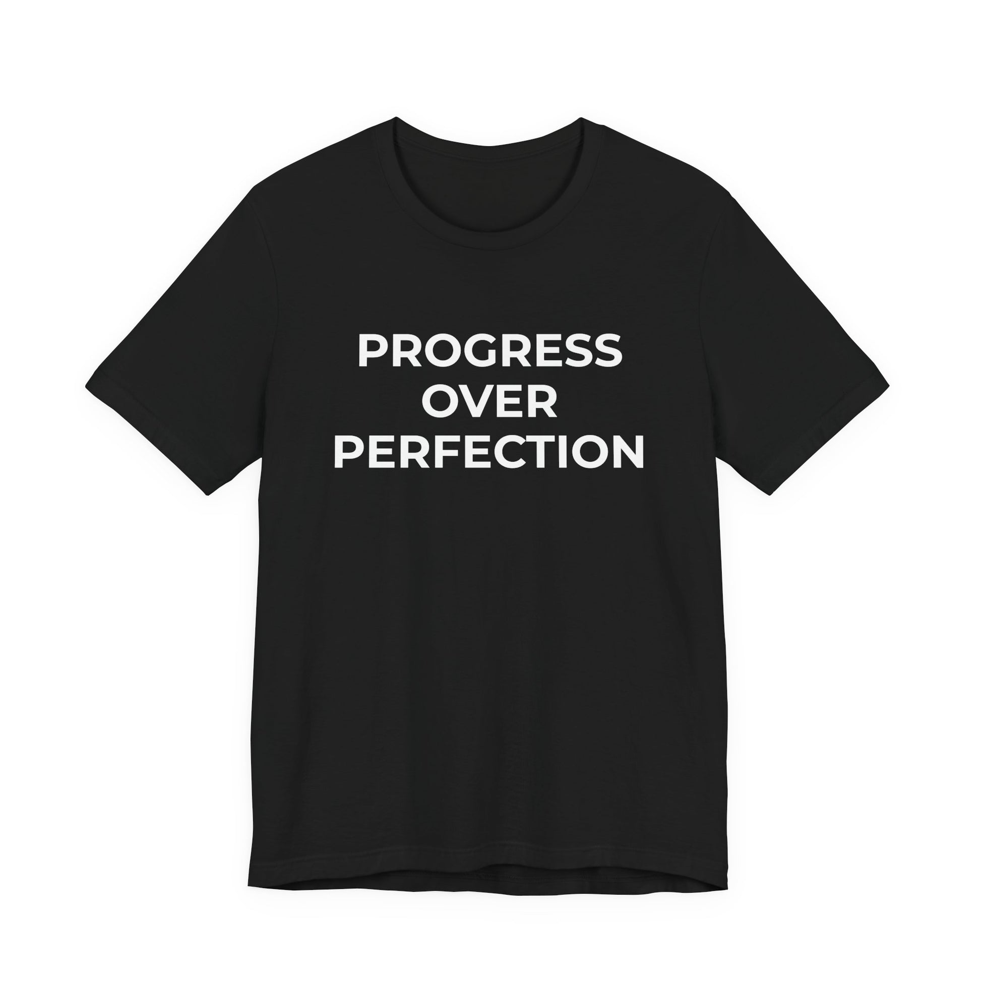 Addiction T-Shirt - Progress over Perfection - Wear What You Stand For Products