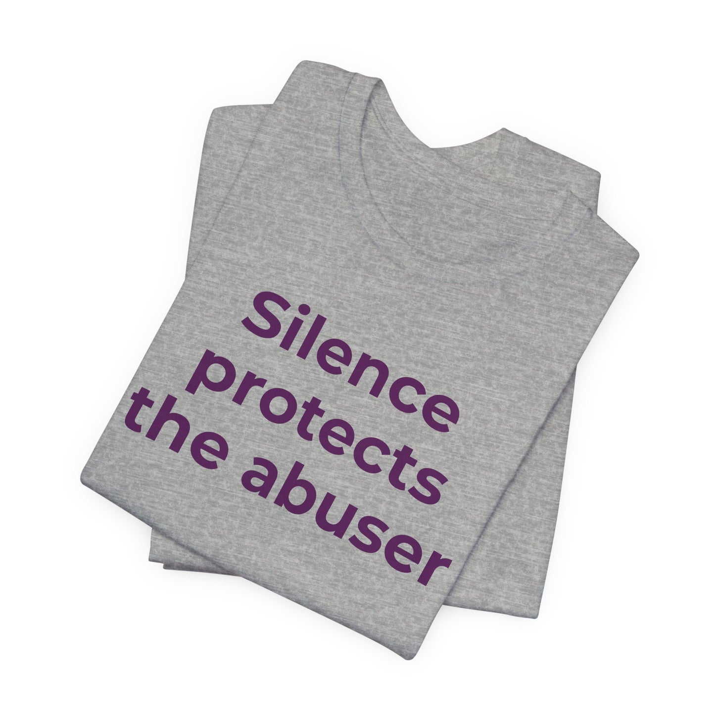 Domestic Violence Awareness T-Shirt - Silence Protects the Abuser - Wear What You Stand For Products