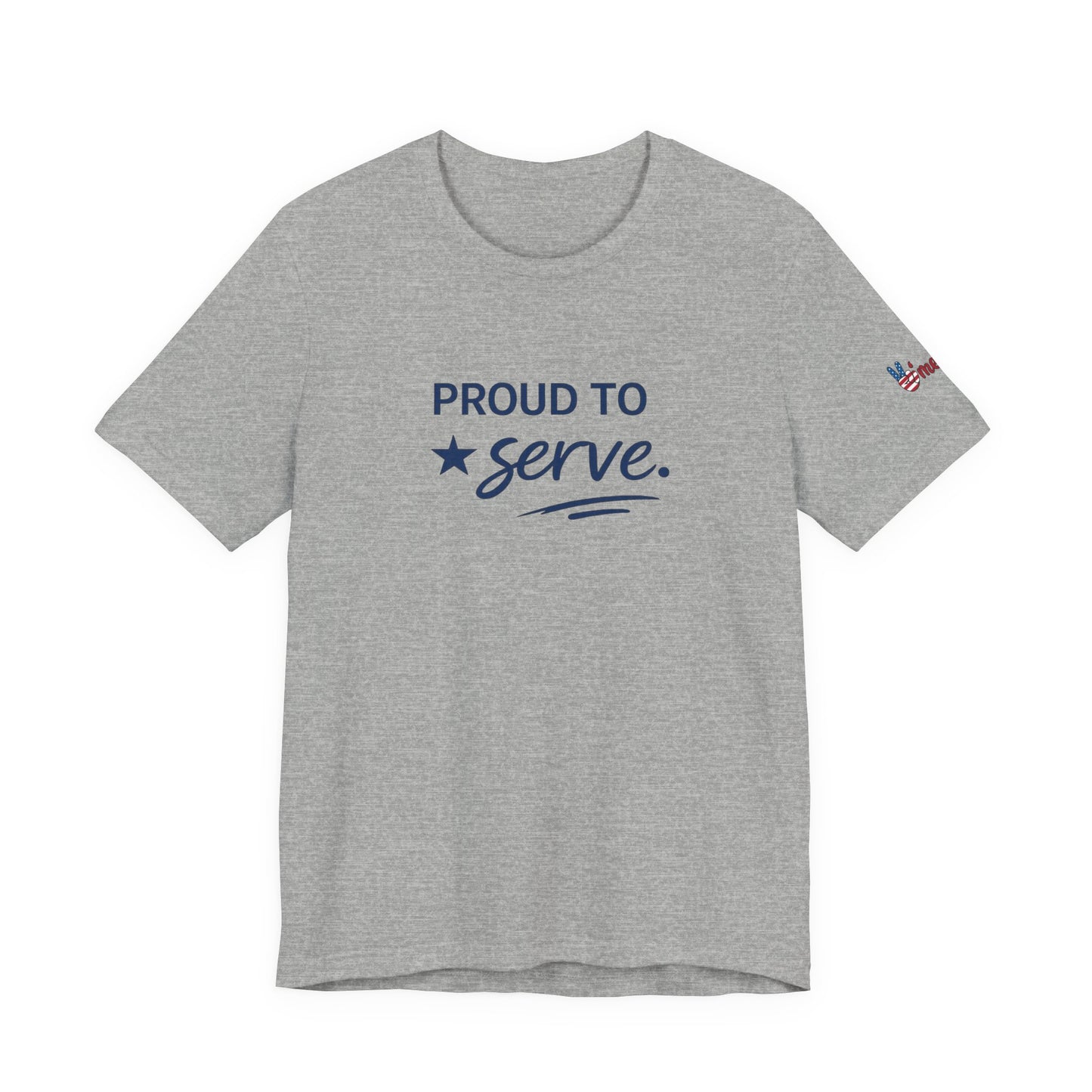 Veterans T-Shirt - Proud to Serve - Wear What You Stand For Products