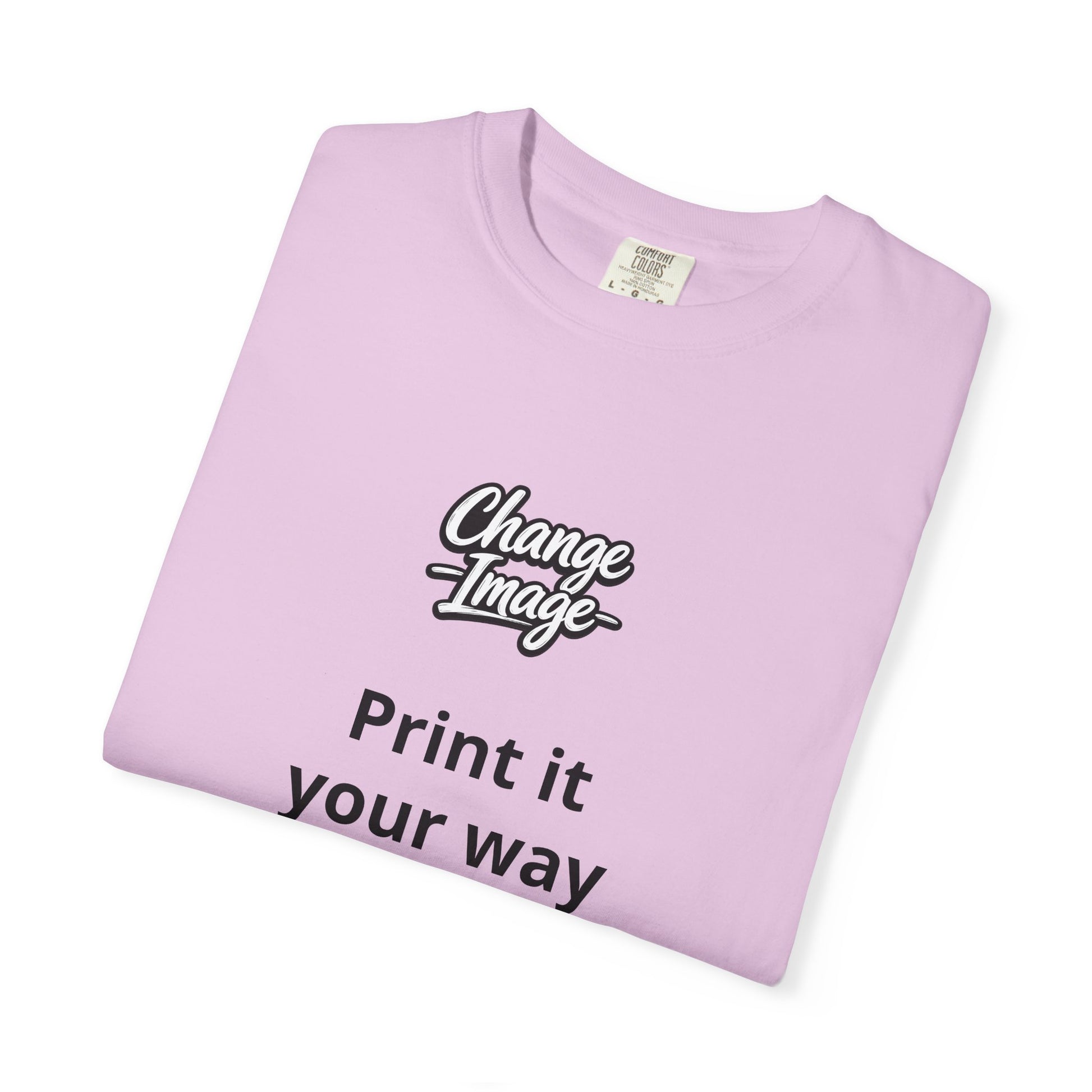Custom Design  'Print it your way T-Shirt - Wear What You Stand For Products