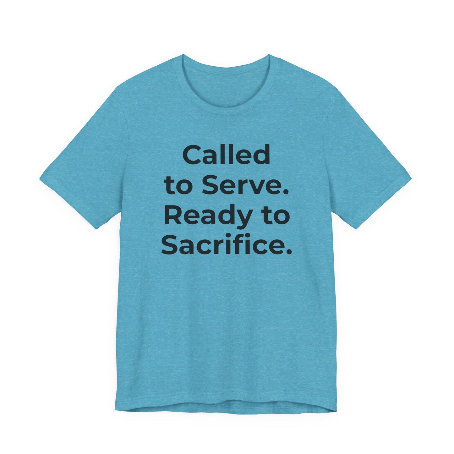 First Responders T-Shirt - Called to Serve. Ready to Sacrifice - Wear What You Stand For Products