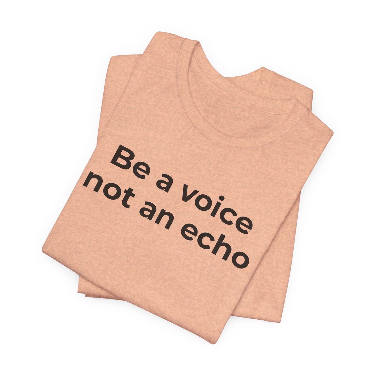 Anti-Bullying Voice - Be a Voice Not an Echo - Wear What You Stand For Products
