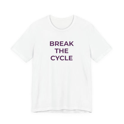 Domestic Violence T-Shirt Break the Cycle - Wear What You Stand For Products