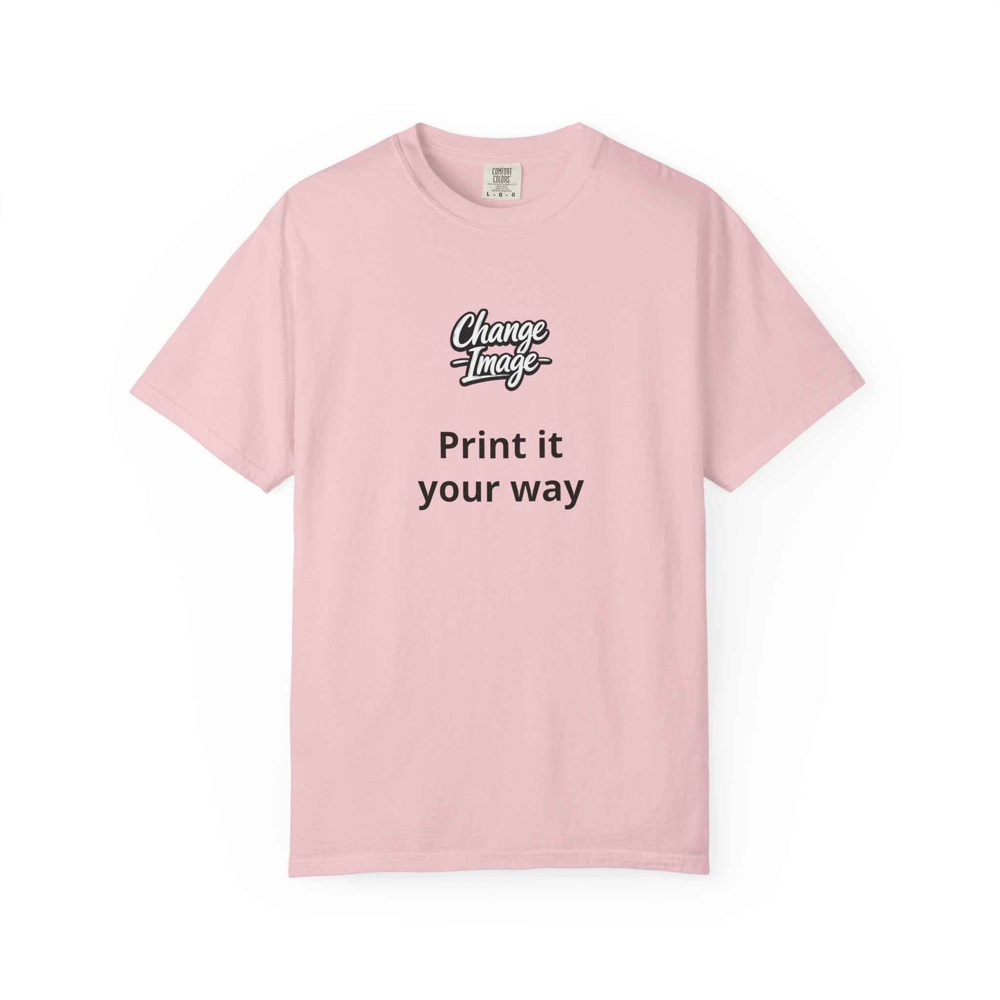 Custom Design  'Print it your way T-Shirt