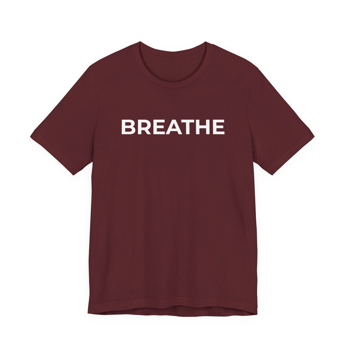 Mental Health T-Shirt - Breathe - Wear What You Stand For Products
