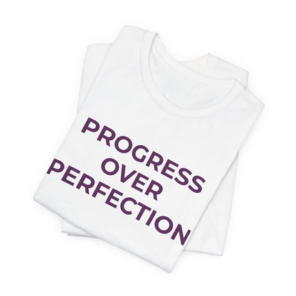 Addiction T-Shirt - Progress over Perfection - Wear What You Stand For Products