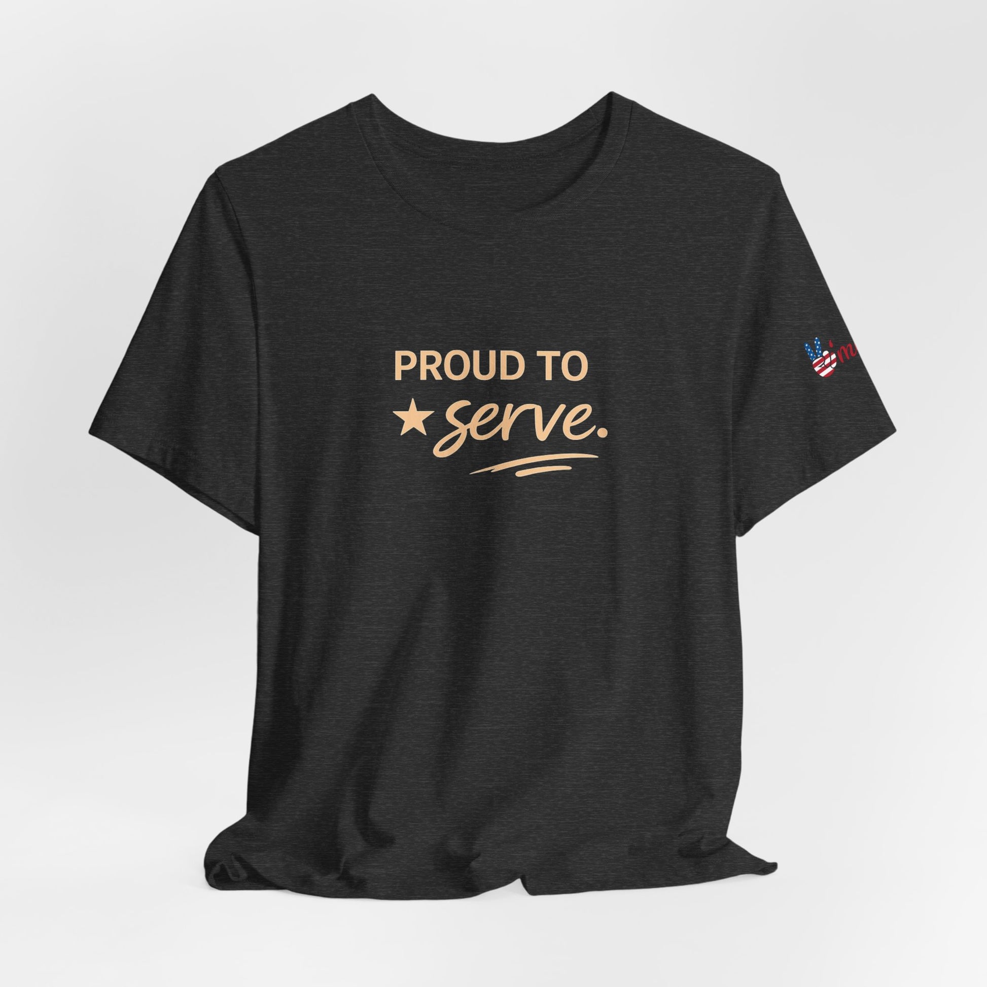 Veterans T-Shirt - Proud to Serve - Wear What You Stand For Products