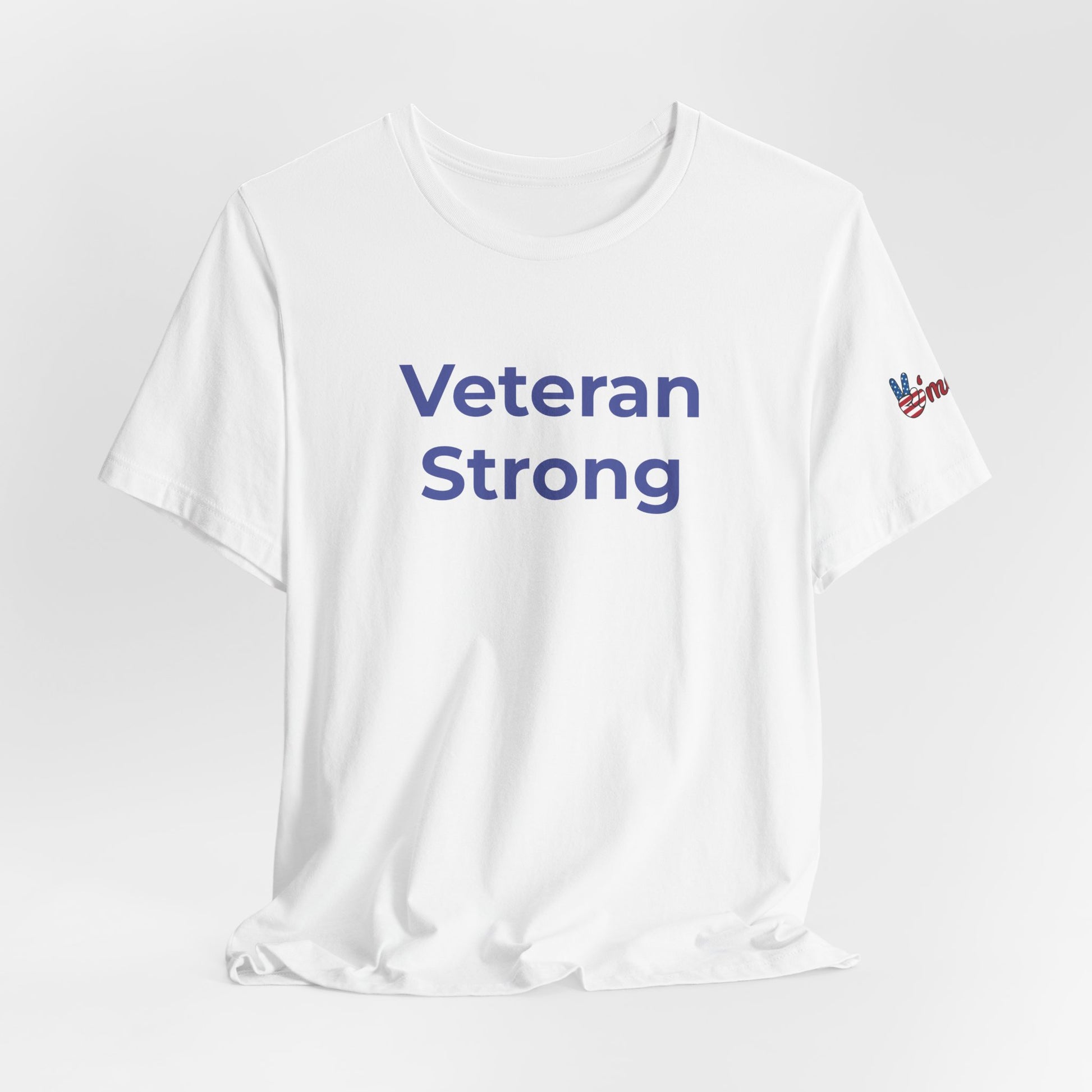 Veteran T-Shirt - Veteran Strong - Wear What You Stand For Products
