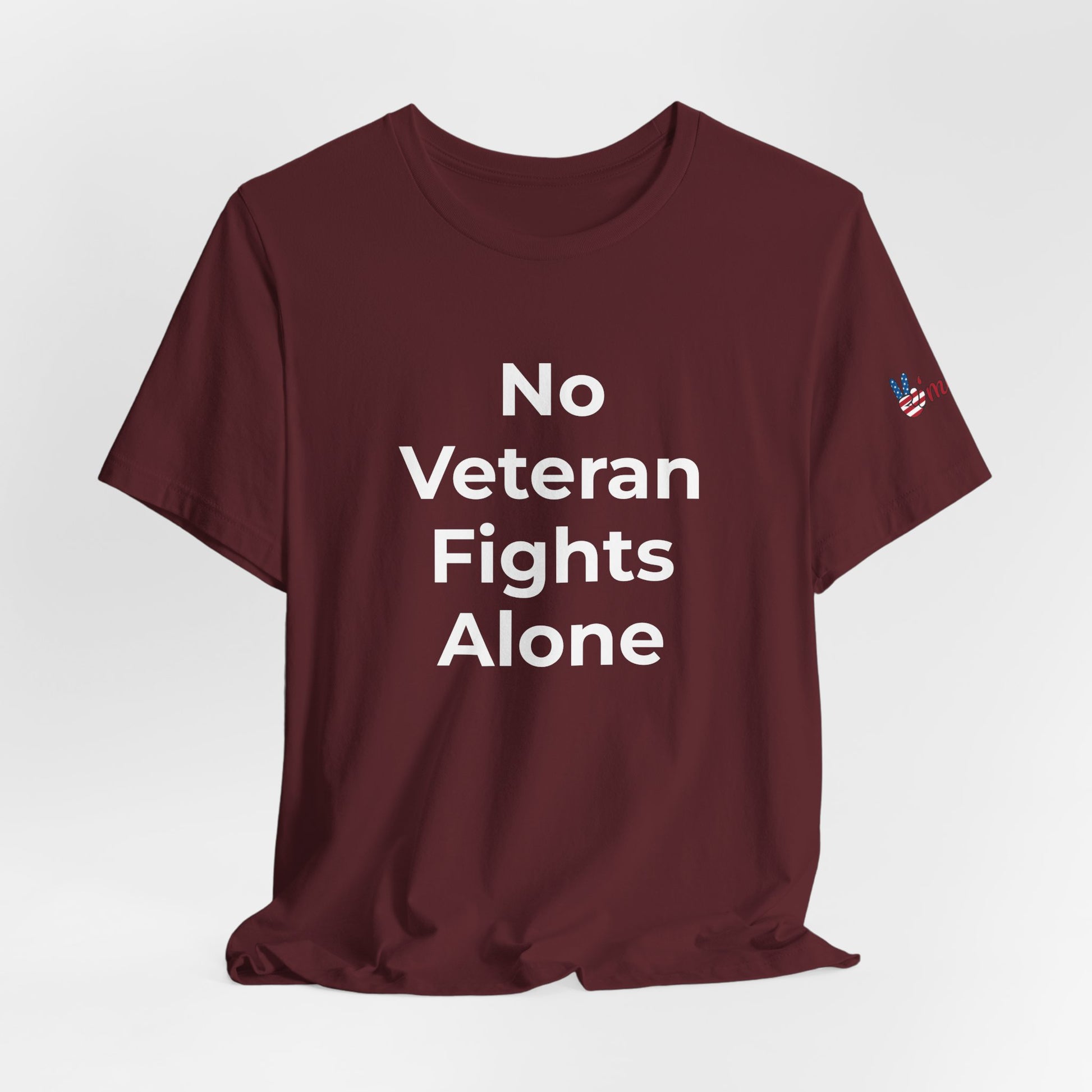 Veteran T-Shirt No Veteran Fights Alone - Wear What You Stand For Products