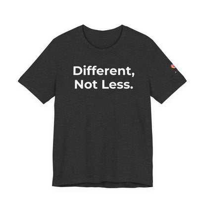 Different Not Less Autism Awareness Shirt | Neurodiversity Tee