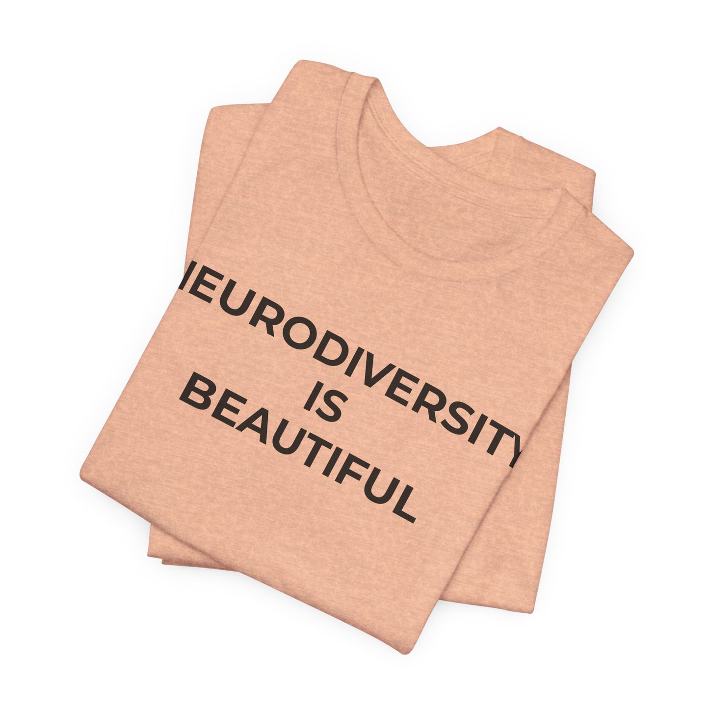 Neurodiversity is Beautiful Shirt | Autism Awareness Apparel - Wear What You Stand For Products