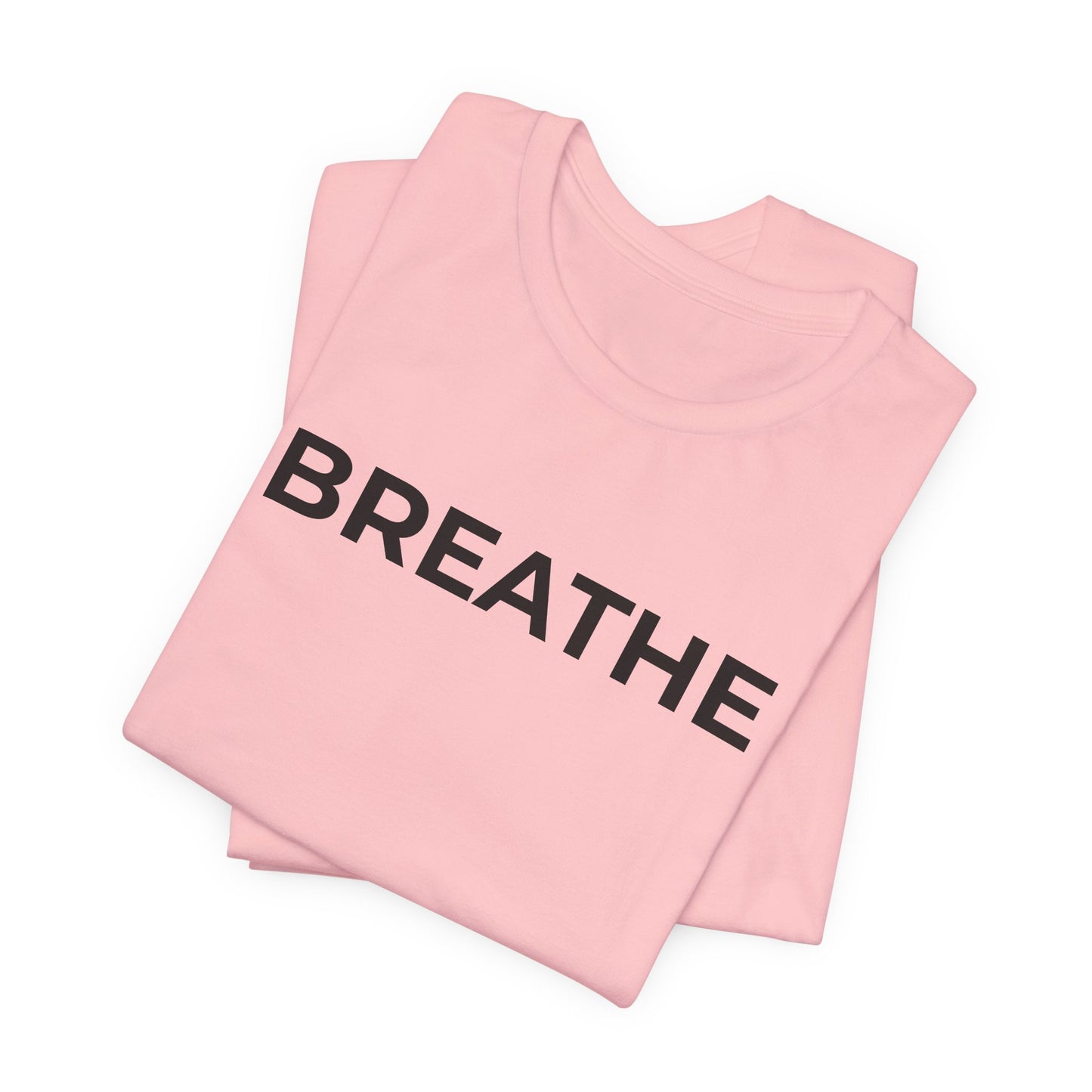 Mental Health T-Shirt - Breathe - Wear What You Stand For Products