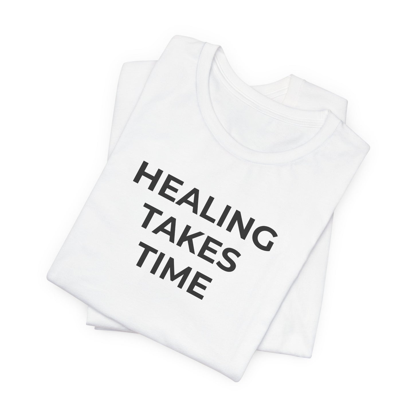 Grief and Loss T-Shirt - Healing Takes Time - Wear What You Stand For Products