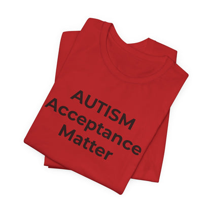 "Autism T-Shirt Acceptance Matters Shirt Support the Spectrum - Wear What You Stand For Products"