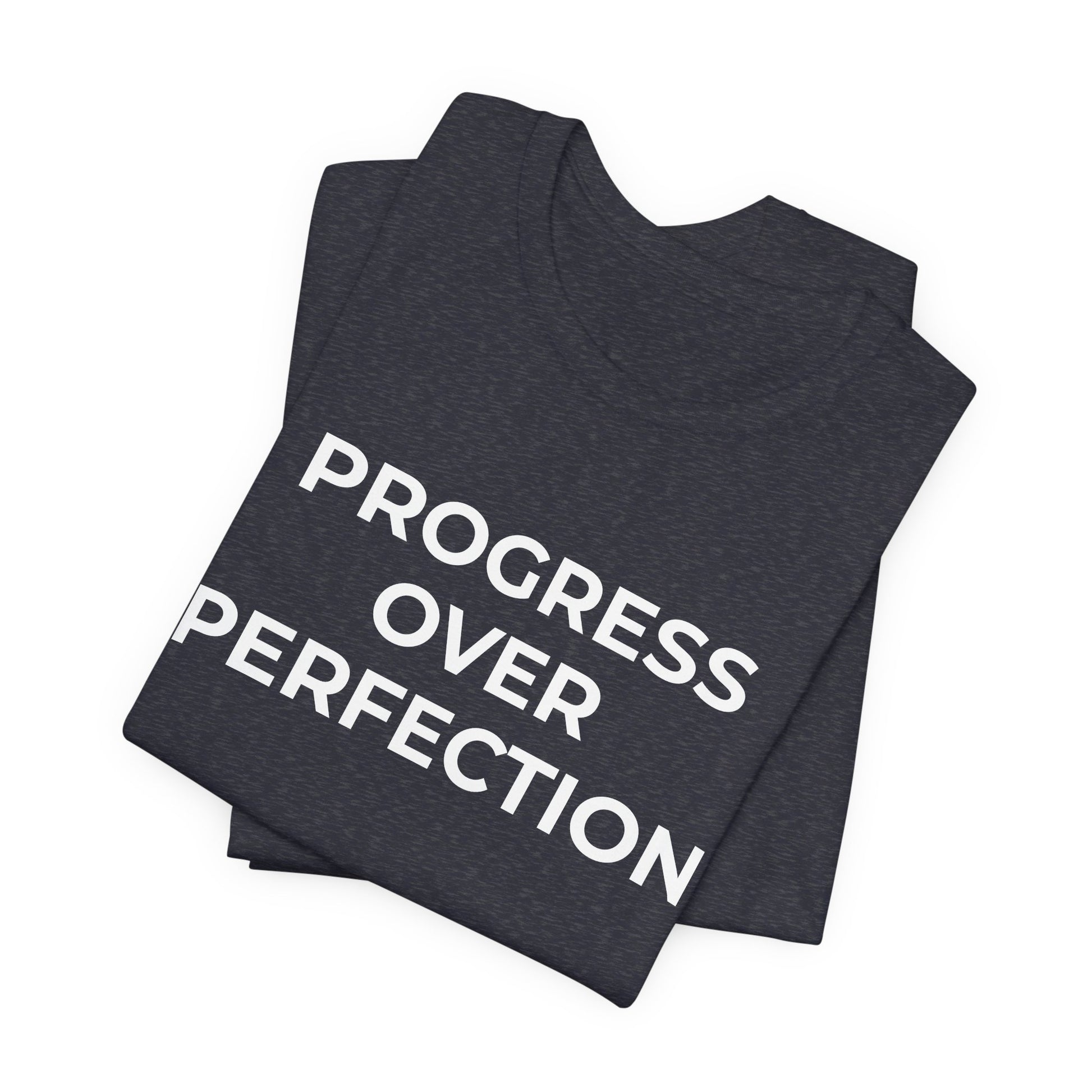 Addiction T-Shirt - Progress over Perfection - Wear What You Stand For Products