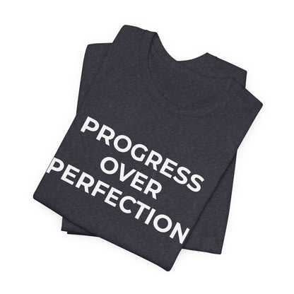 Addiction T-Shirt - Progress over Perfection - Wear What You Stand For Products