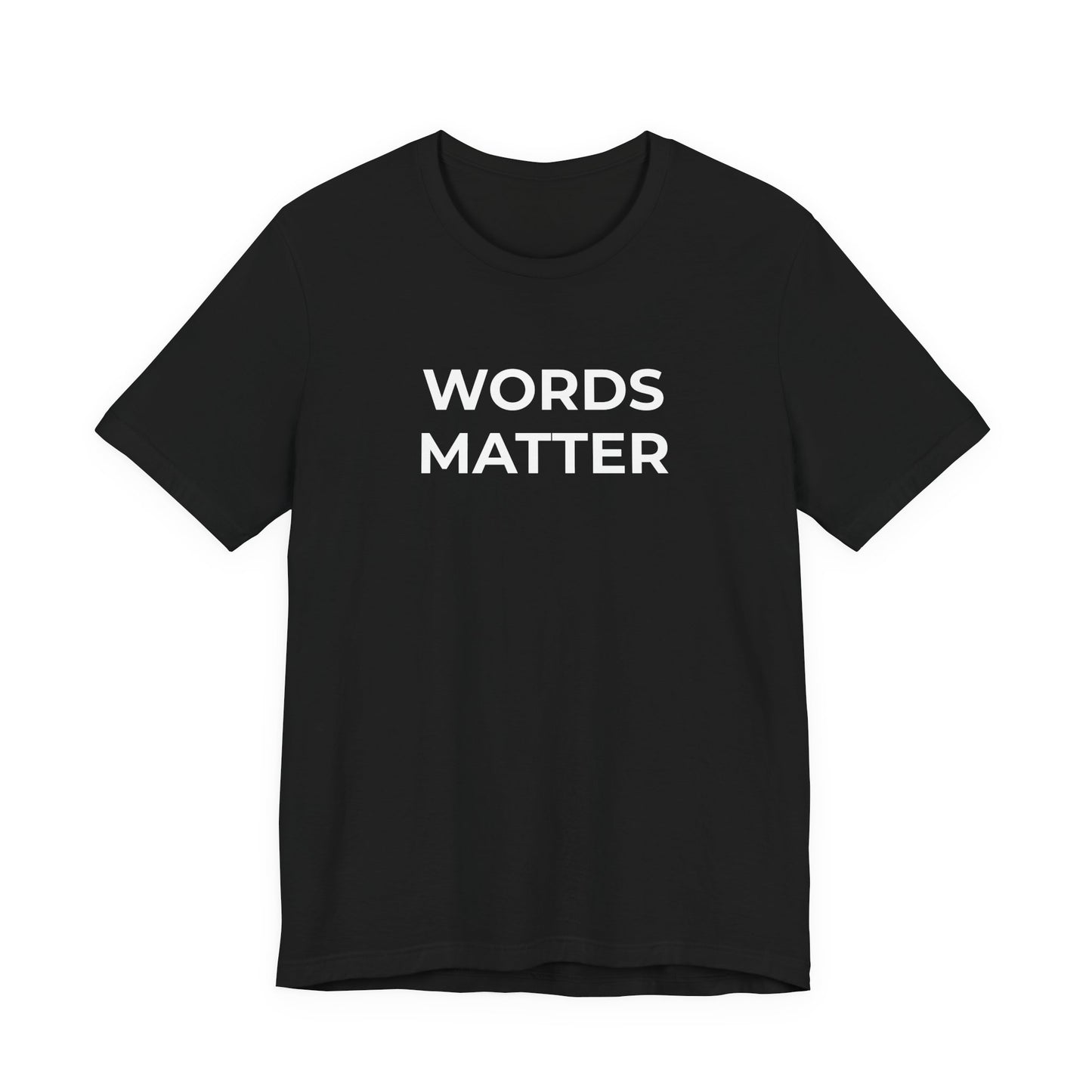 Anti-Bullying T-Shirt - Words Matter - Wear What You Stand For Products