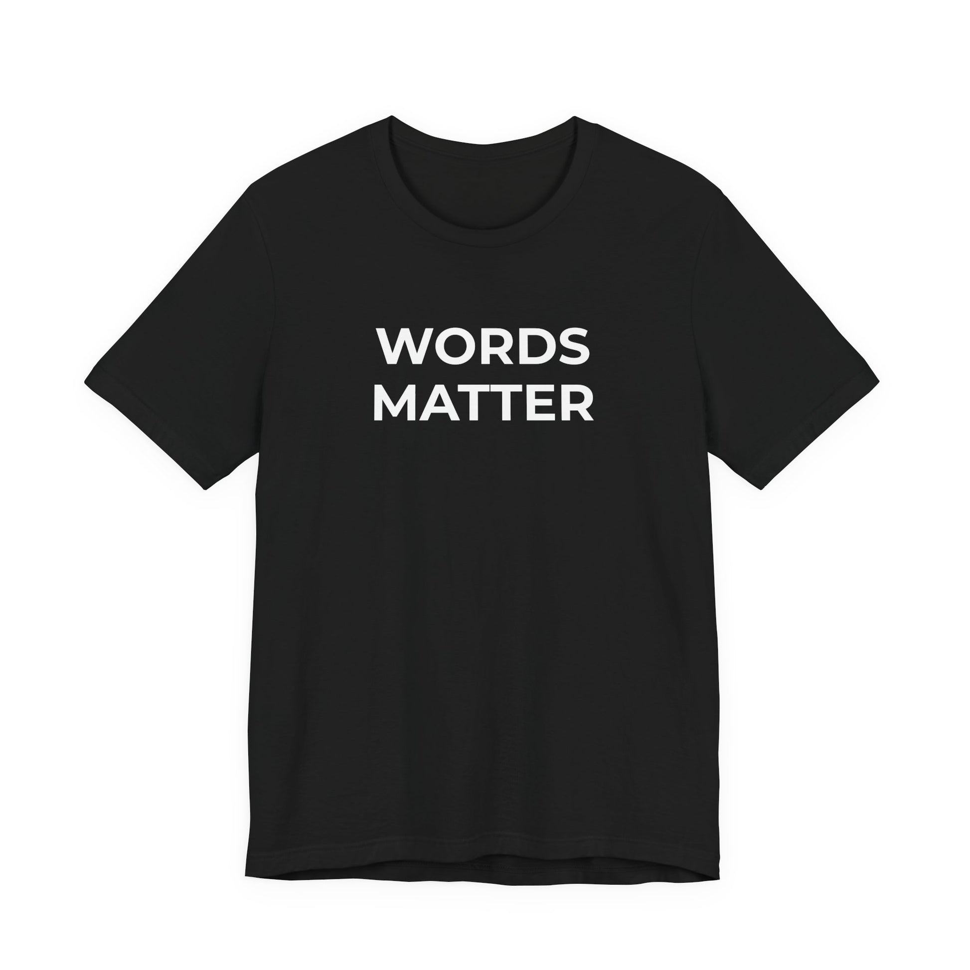 Anti-Bullying T-Shirt - Words Matter - Wear What You Stand For Products