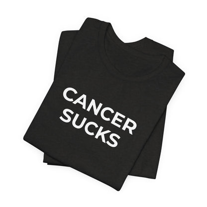 Cancer Awareness - Cancer Sucks T-Shirt - Wear What You Stand For Products