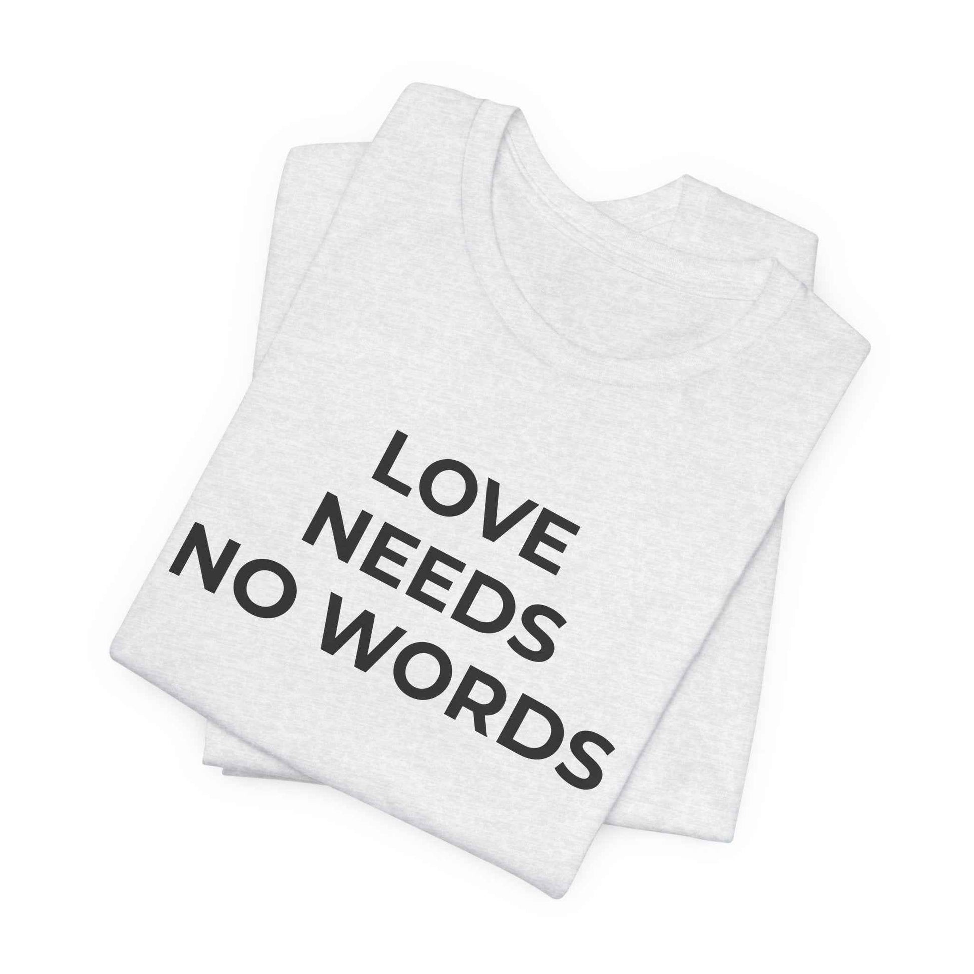Love Needs No Words Autism Shirt | Autism Support Tee