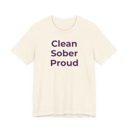Addiction T-Shirt - Clean Sober Proud - Wear What You Stand For Products