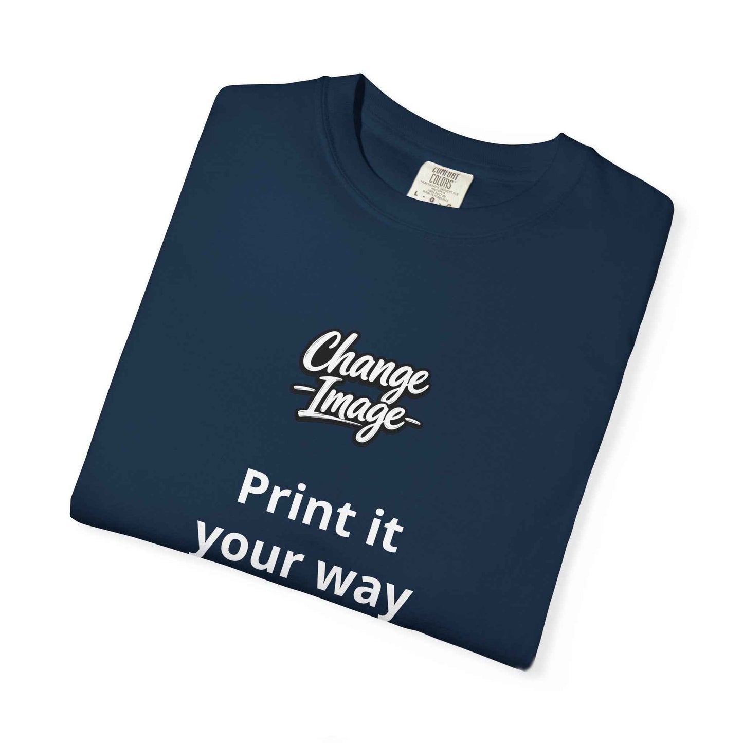 Custom Design  'Print it your way T-Shirt