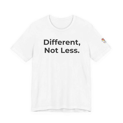 Different Not Less Autism Awareness Shirt | Neurodiversity Tee