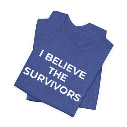 Domestic Violence T-Shirt - I Believe the Survivors - Wear What You Stand For Products