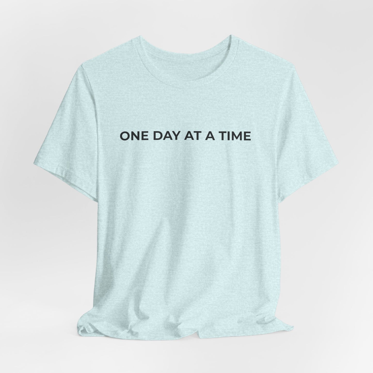 Addiction T-Shirt - One Day at a Time Second Versionn - Wear What You Stand For Products