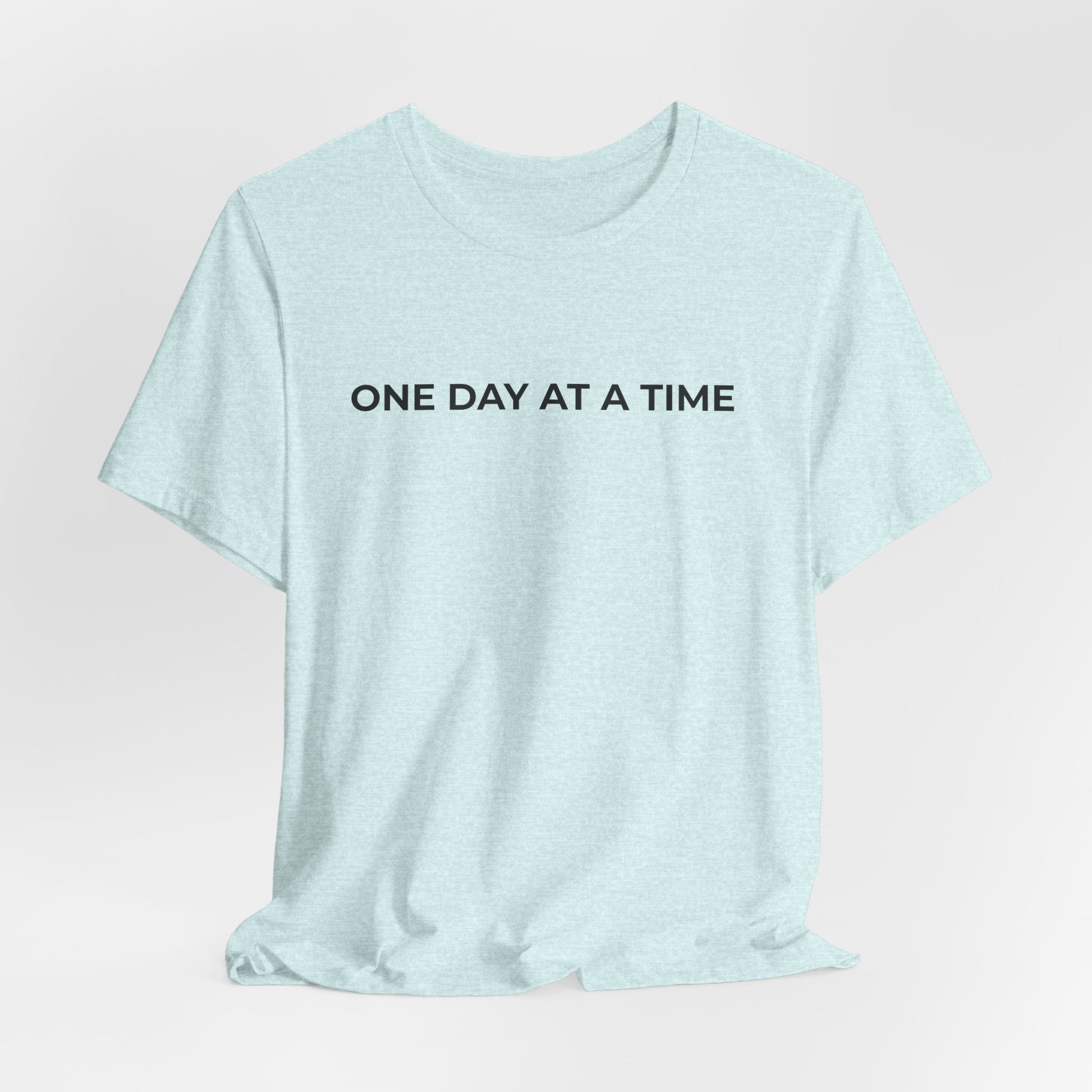 Addiction T-Shirt - One Day at a Time Second Versionn - Wear What You Stand For Products