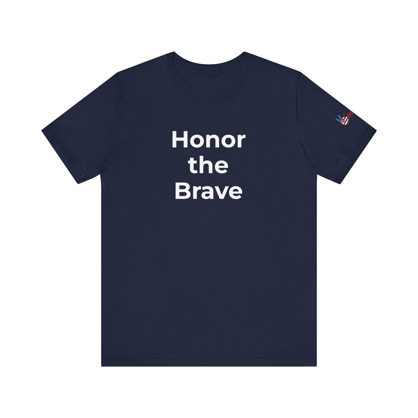 Veteran T-Shirt - Honor the Brave - Wear What You Stand For Products