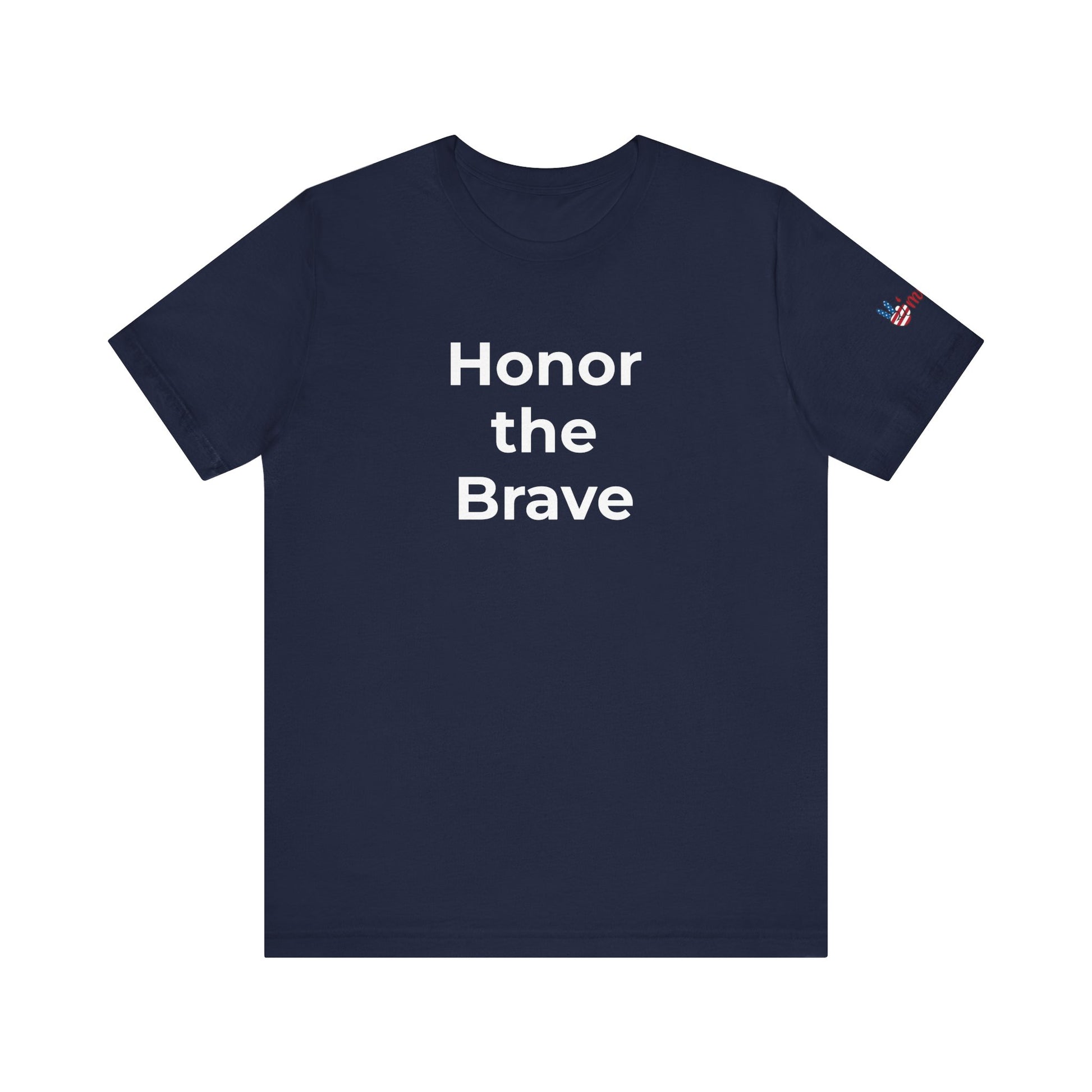 Veteran T-Shirt - Honor the Brave - Wear What You Stand For Products