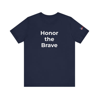 Veteran T-Shirt - Honor the Brave - Wear What You Stand For Products