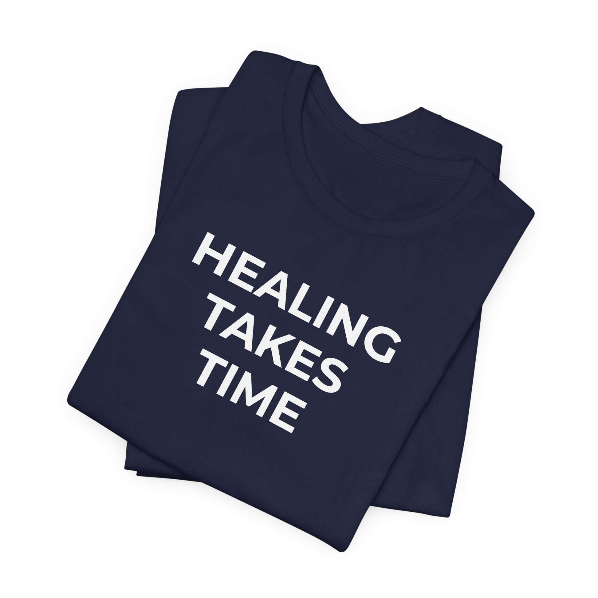 Grief and Loss T-Shirt - Healing Takes Time - Wear What You Stand For Products